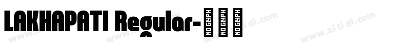 LAKHAPATI Regular字体转换